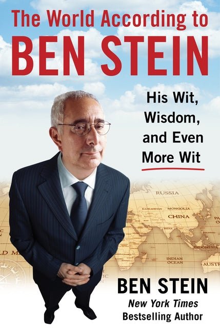 The World According to Ben Stein: His Wit, Wisdom and Even More Wit - Ingram