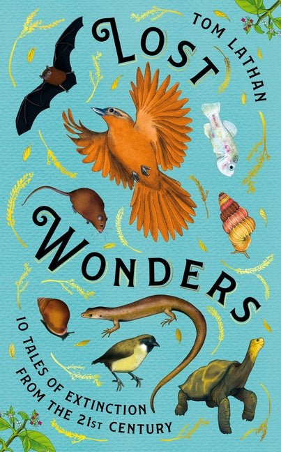 Lost Wonders: 10 Tales of Extinction from the 21st Century - Ingram