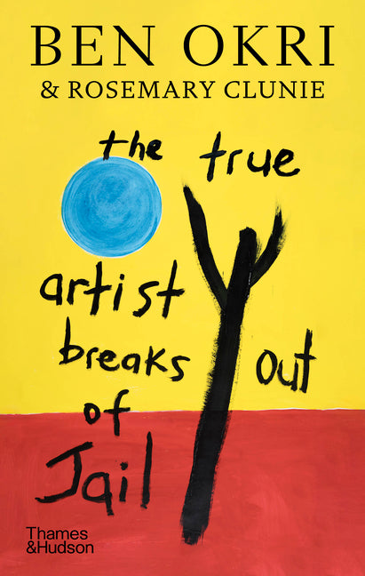 The True Artist Breaks Out of Jail
