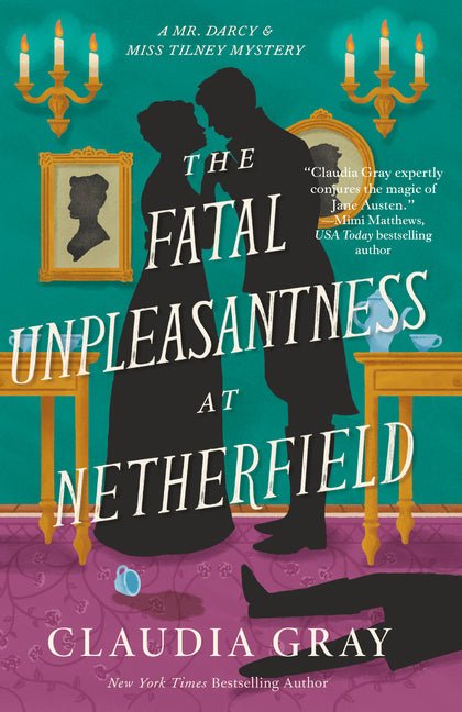 The Fatal Unpleasantness at Netherfield - Ingram