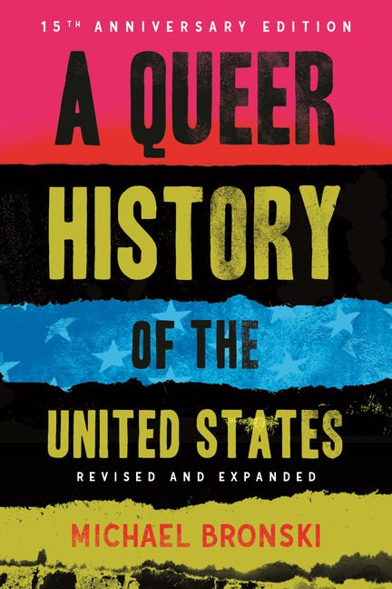 A Queer History of the United States: Revised and Expanded - Ingram