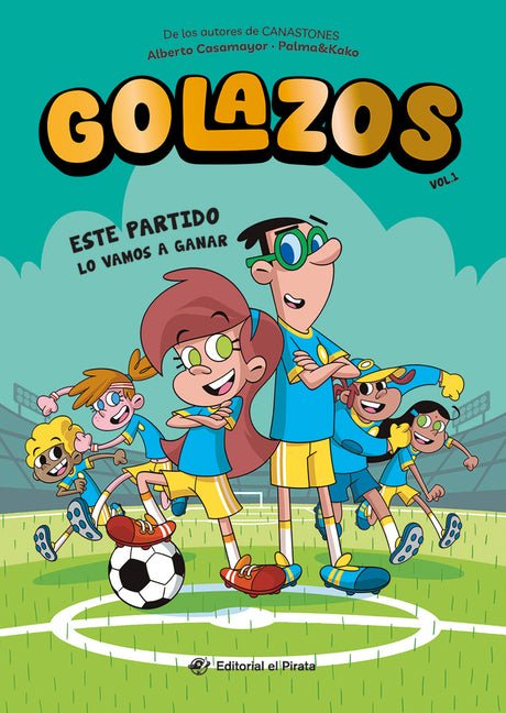 Este Partido Lo Vamos a Ganar / We're Going to Win This Game (Spanish Edition): Libros de Fútbol Para Niños 8-12 Años. ¡Descubre El Fantástico Equipo - Ingram