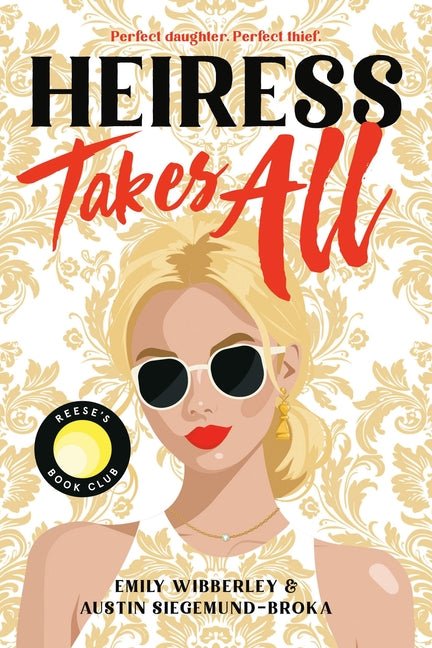 Heiress Takes All (a Reese's Book Club Pick) - Ingram