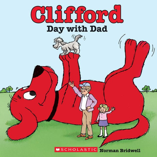 Clifford's Day with Dad (Classic Storybook) - Ingram