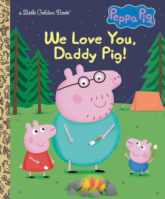 We Love You, Daddy Pig! (Peppa Pig) - Ingram