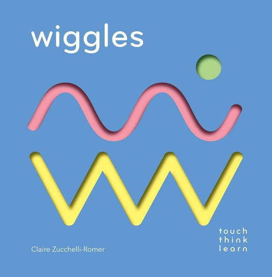Touchthinklearn: Wiggles: (Childrens Books Ages 1-3, Interactive Books for Toddlers, Board Books for Toddlers) - Ingram