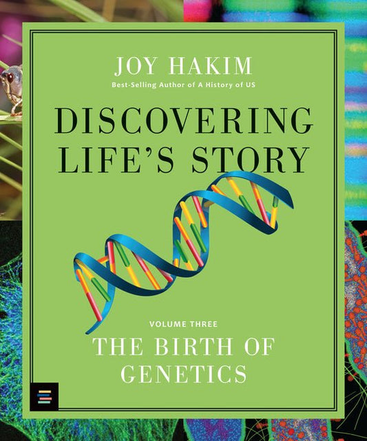 Discovering Life's Story: The Birth of Genetics - Ingram