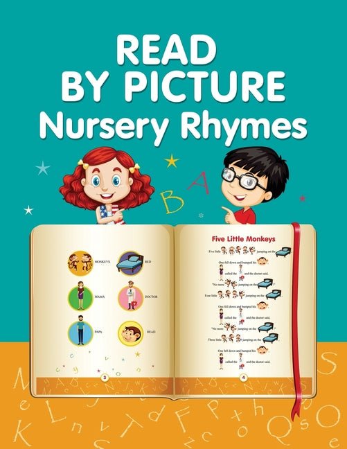 READ BY PICTURE. Nursery Rhymes: Learn to Read. Book for Beginning Readers. Preschool, Kindergarten and 1st Grade - Ingram