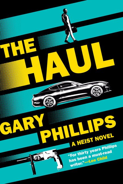 The Haul: A Heist Novel - Ingram