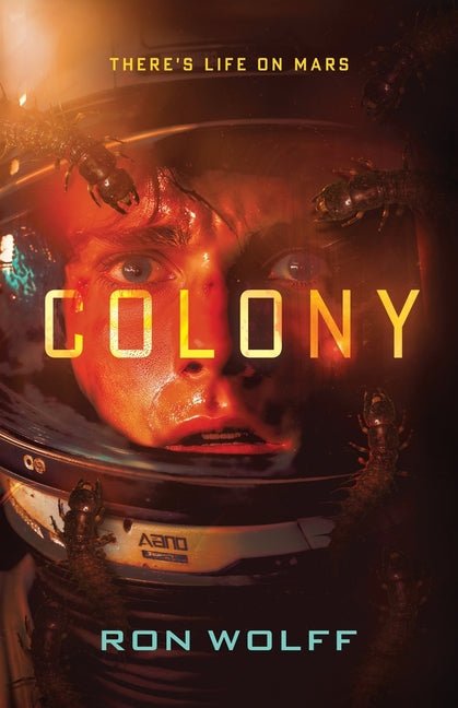 Colony: A High-Stakes YA Sci-Fi Survival Thriller - Ingram