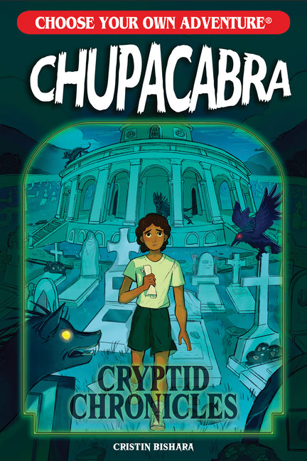 Choose Your Own Adventure Cryptid Chronicles: Chupacabra - Ingram