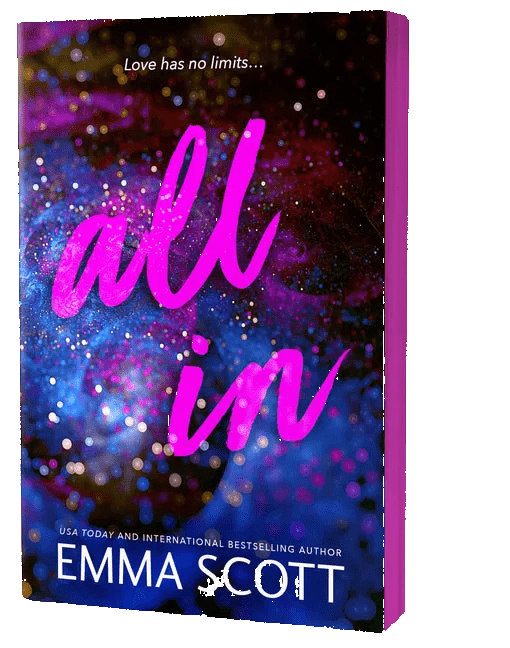 Book cover of 'All In' by Emma Scott with a cosmic background and pink text.