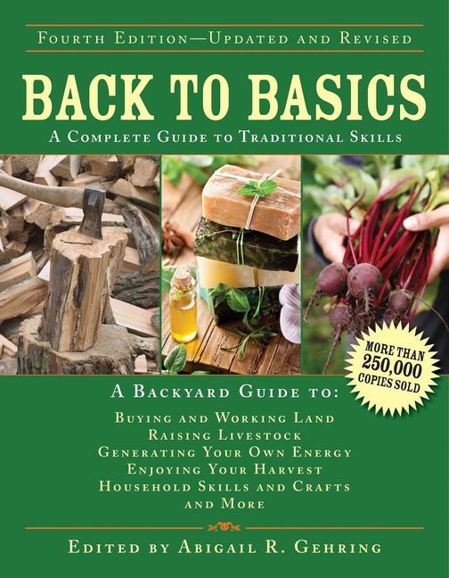 Back to Basics: A Complete Guide to Traditional Skills (Edition, Fourth) - Ingram