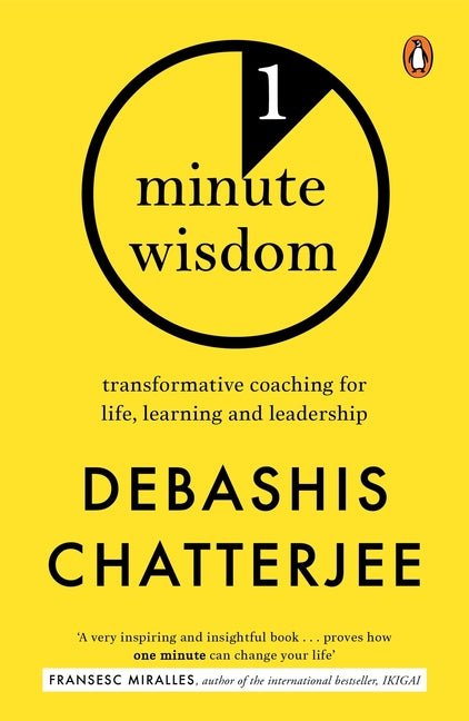 One Minute Wisdom: Transformative Coaching for Life, Learning and Leadership - Ingram