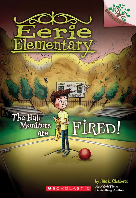 Hall Monitors Are Fired!: A Branches Book (Eerie Elementary #8): Volume 8 - Ingram