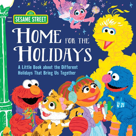 Home for the Holidays: A Little Book about the Different Holidays That Bring Us Together - Ingram