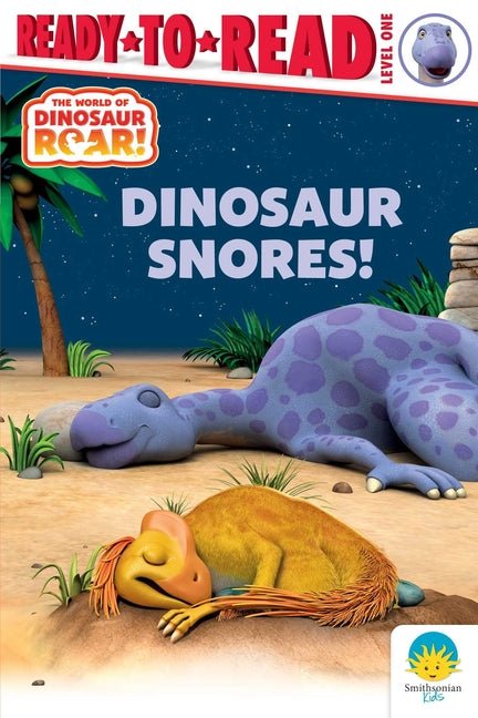 Dinosaur Snores!: Ready-To-Read Level 1 - Ingram