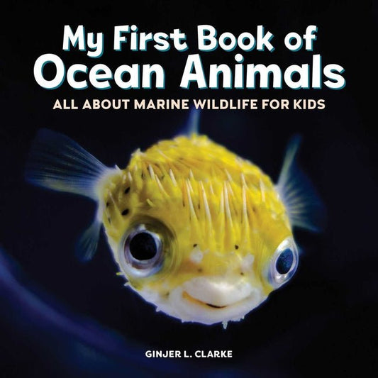 My First Book of Ocean Animals: All about Marine Wildlife for Kids - Ingram