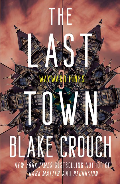 Last Town: Wayward Pines: 3 - Ingram