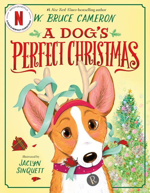 A Dog's Perfect Christmas: A Picture Book