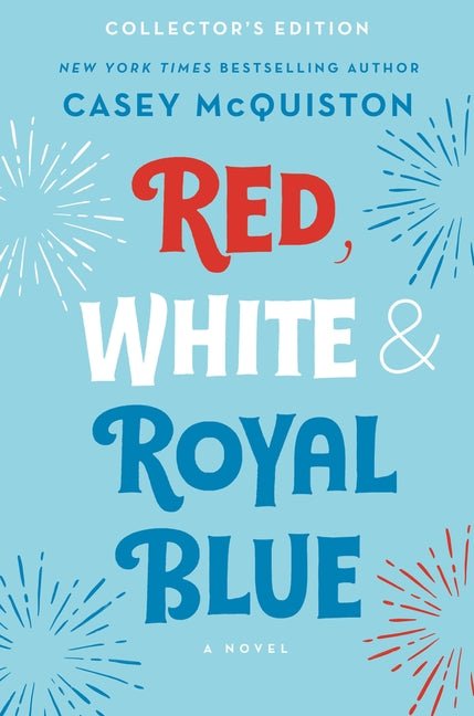 Red, White & Royal Blue: Collector's Edition - Ingram