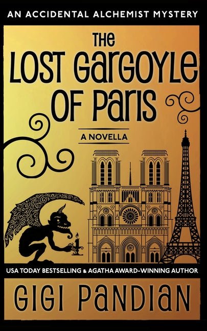 Lost Gargoyle of Paris: An Accidental Alchemist Mystery Novella - Ingram
