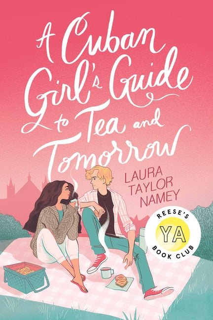 Cuban Girl's Guide to Tea and Tomorrow - Ingram