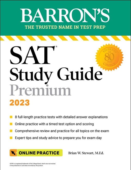 SAT Study Guide Premium, 2023: Comprehensive Review with 8 Practice Tests + an Online Timed Test Option - Ingram