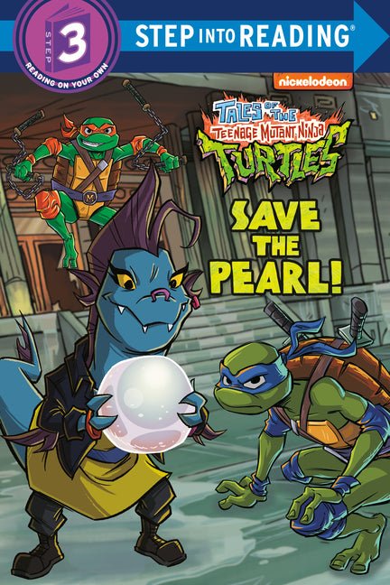 Save the Pearl! (Tales of the Teenage Mutant Ninja Turtles) - Ingram