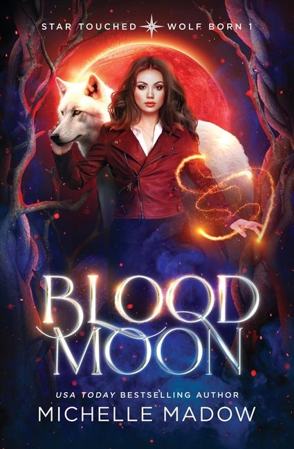 Blood Moon (Star Touched: Wolf Born 1) - Ingram