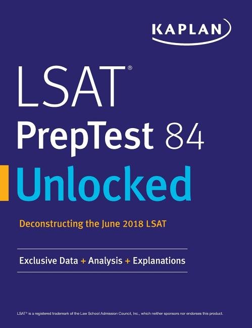 LSAT PrepTest 84 Unlocked: Exclusive Data + Analysis + Explanations - Ingram