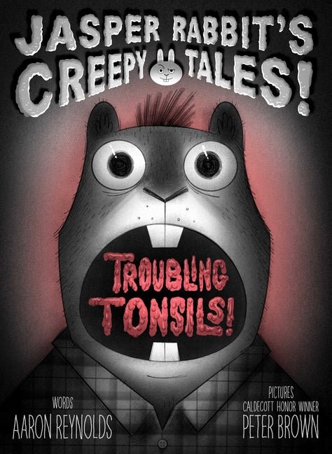 Troubling Tonsils! - Ingram