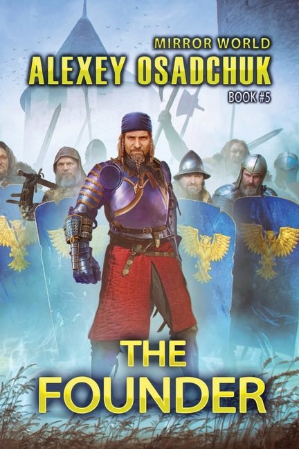 Founder (Mirror World Book #5): LitRPG Series - Ingram