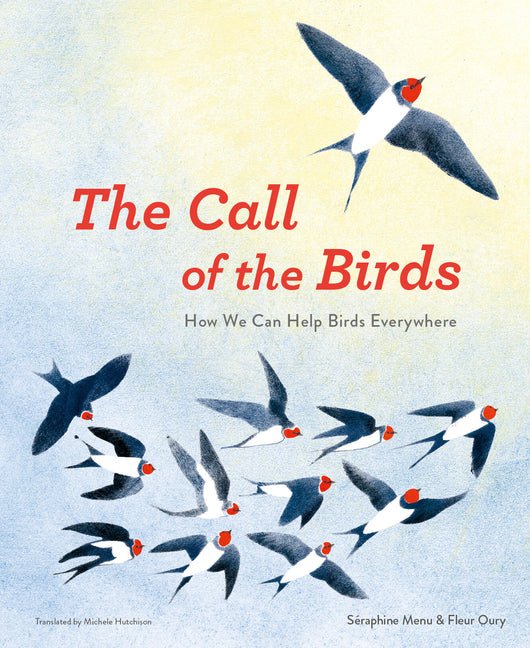 Call of the Birds: How We Can Help Birds Everywhere - Ingram
