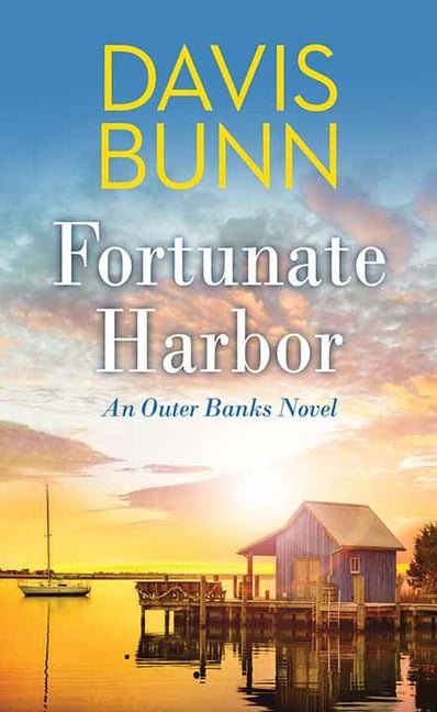 Fortunate Harbor: An Outer Banks Novel - Ingram