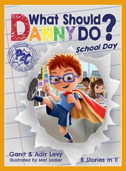 What Should Danny Do? School Day - Ingram