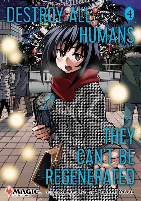 Destroy All Humans. They Can't Be Regenerated. a Magic: The Gathering Manga, Vol. 4 - Ingram