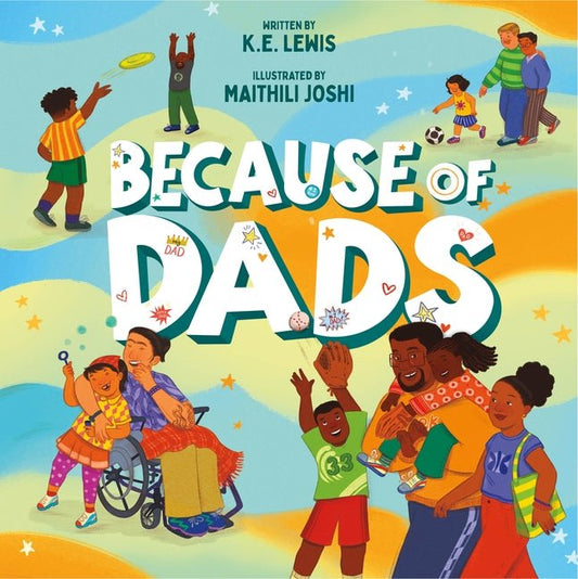 Because of Dads - Ingram