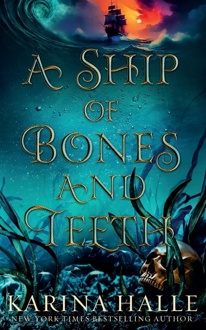 Ship of Bones and Teeth - Ingram