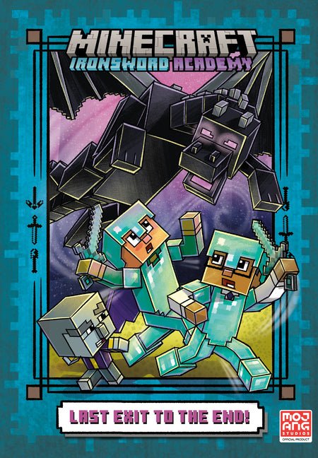 Last Exit to the End! (Minecraft Ironsword Academy Chapter Book #6) - Ingram