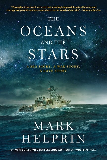 The Oceans and the Stars: A Sea Story, a War Story, a Love Story (a Novel) - Ingram