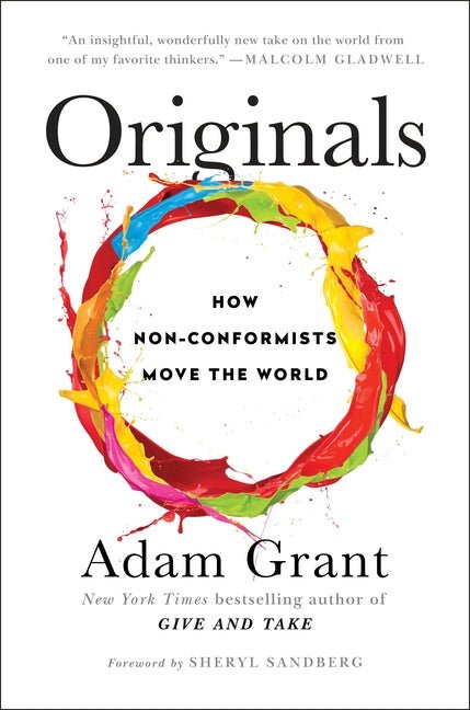 Originals: How Non-Conformists Move the World - Ingram