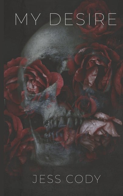 My Desire: A Dark Romance novel - Ingram