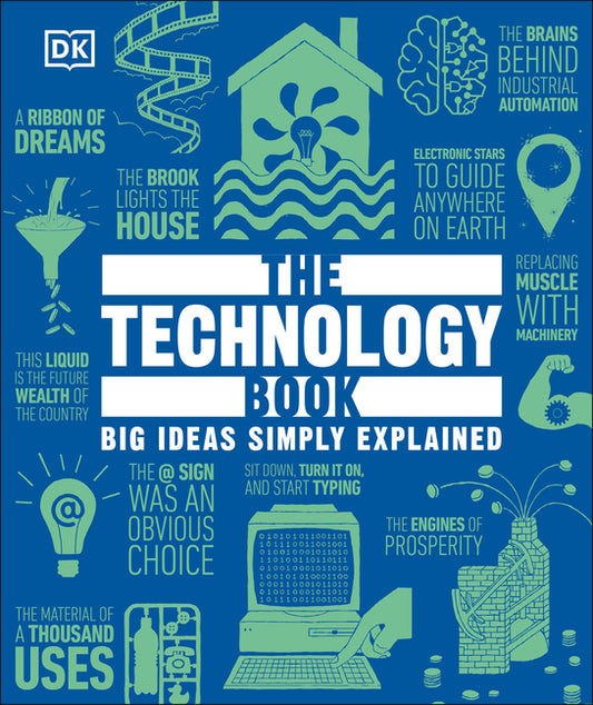 The Technology Book: Big Ideas Simply Explained