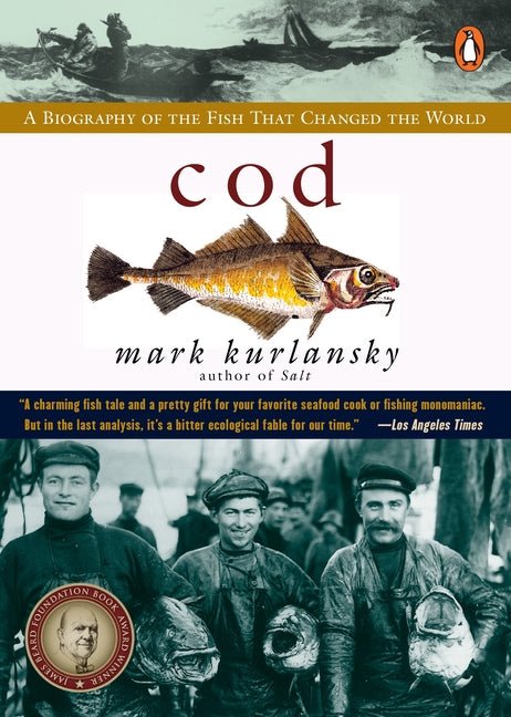 Cod: A Biography of the Fish that Changed the World - Ingram