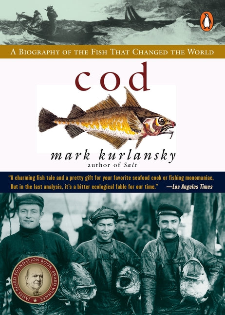 Cod: A Biography of the Fish that Changed the World - Ingram
