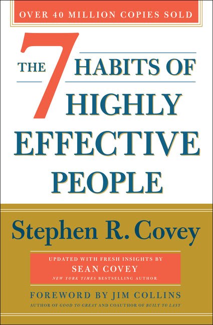 7 Habits of Highly Effective People: 30th Anniversary Edition (Anniversary) - Ingram