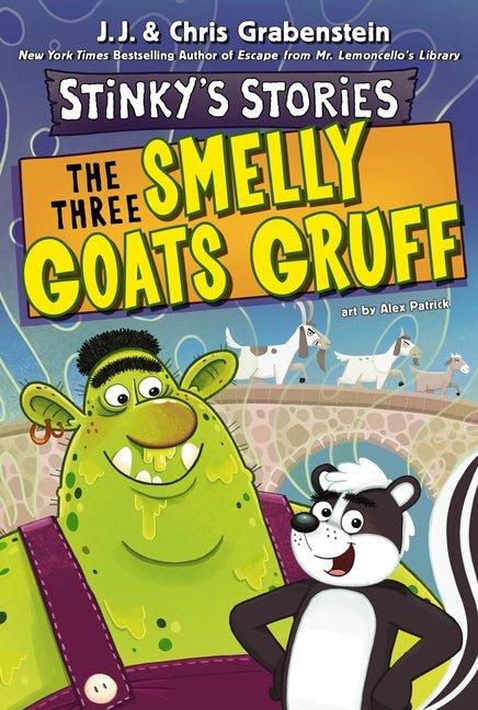Stinky's Stories #3: The Three Smelly Goats Gruff - Ingram
