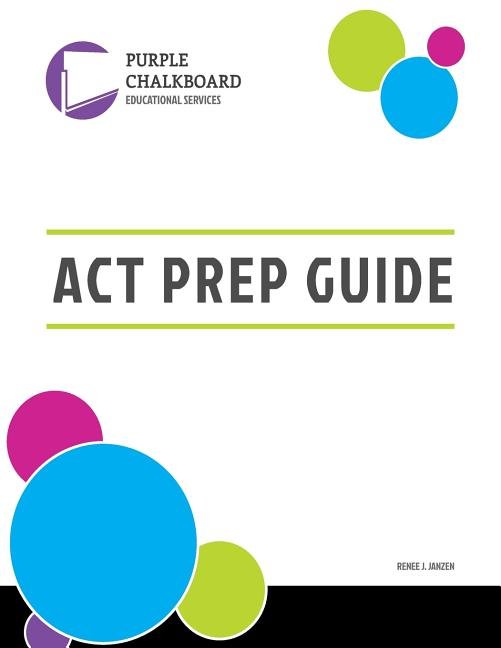 Purple Chalkboard Educational Services ACT Prep Guide - Ingram