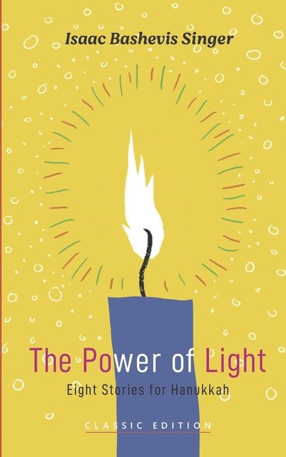 Power of Light: Eight Stories for Hannukah - Ingram
